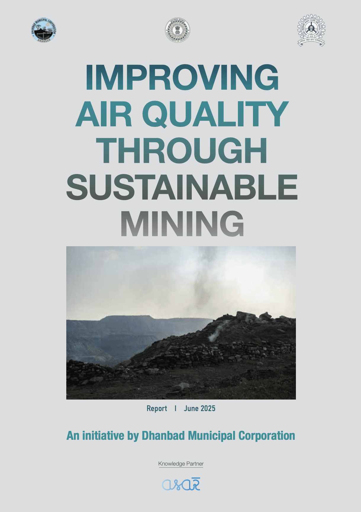Improving Air Quality Through Sustainable Mining – Compliance and Performance Assessment in Dhanbad’s Coal Sector