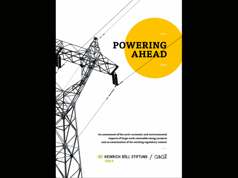 Powering Ahead – An Assessment Of The Socio-economic And Environmental Impacts Of Large-scale Renewable Energy Projects and An Examination Of The Existing Regulatory Context