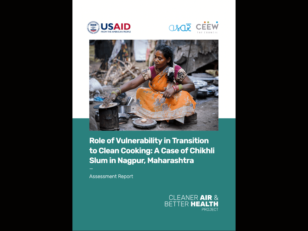 Assessment Report | Role of Vulnerability in Transition to Clean Cooking: A Case of Chikhli Slum in Nagpur, Maharashtra