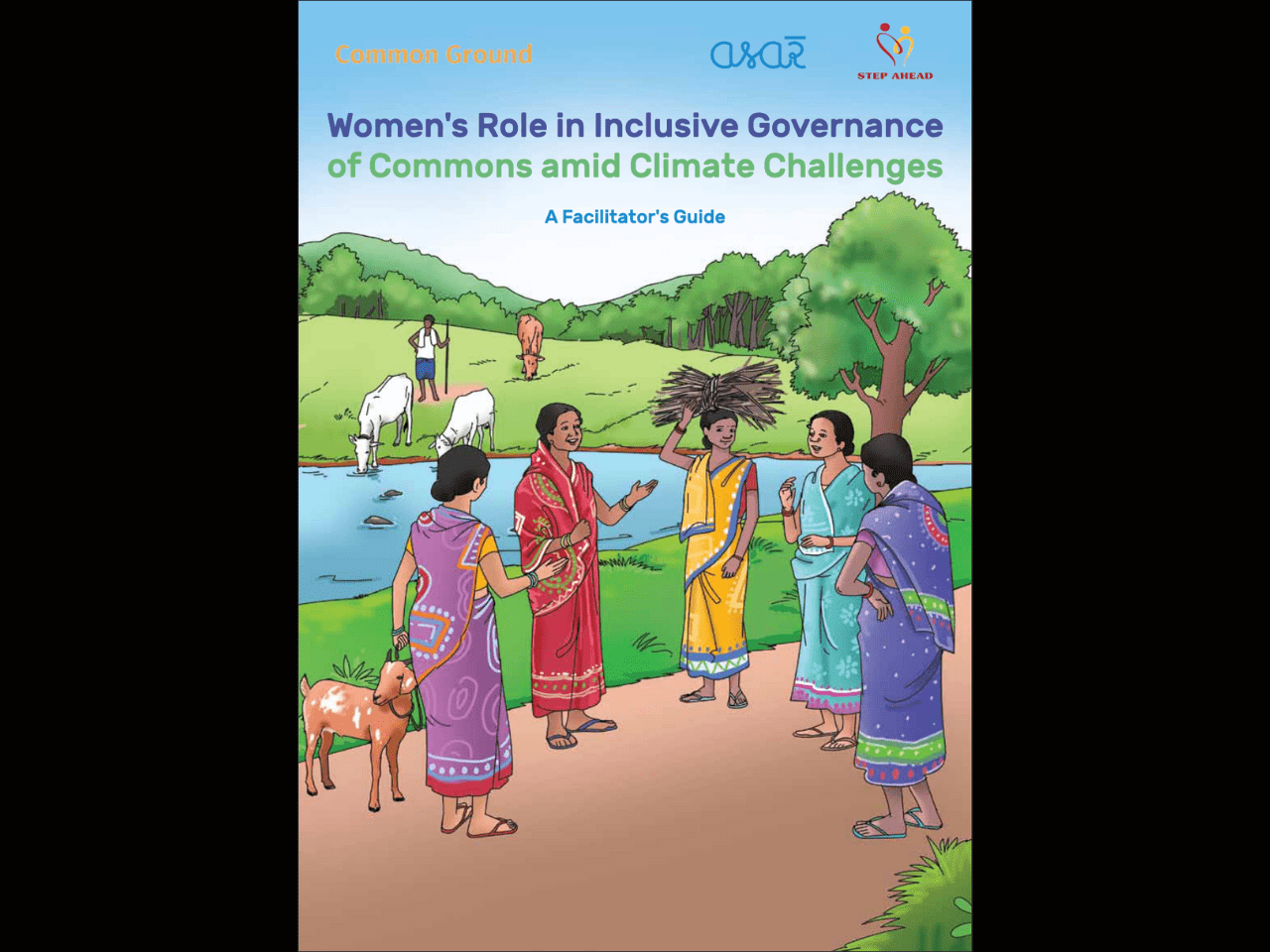 Women’s Role in Inclusive Governance of Commons amid Climate Challenges – A Facilitator’s Guide