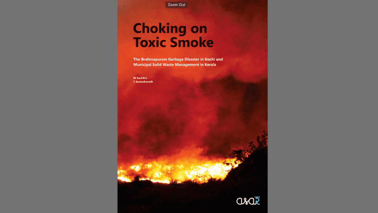 Choking on Toxic Smoke: The Brahmapuram Garbage Disaster in Kochi and Municipal Solid Waste Management in Kerala