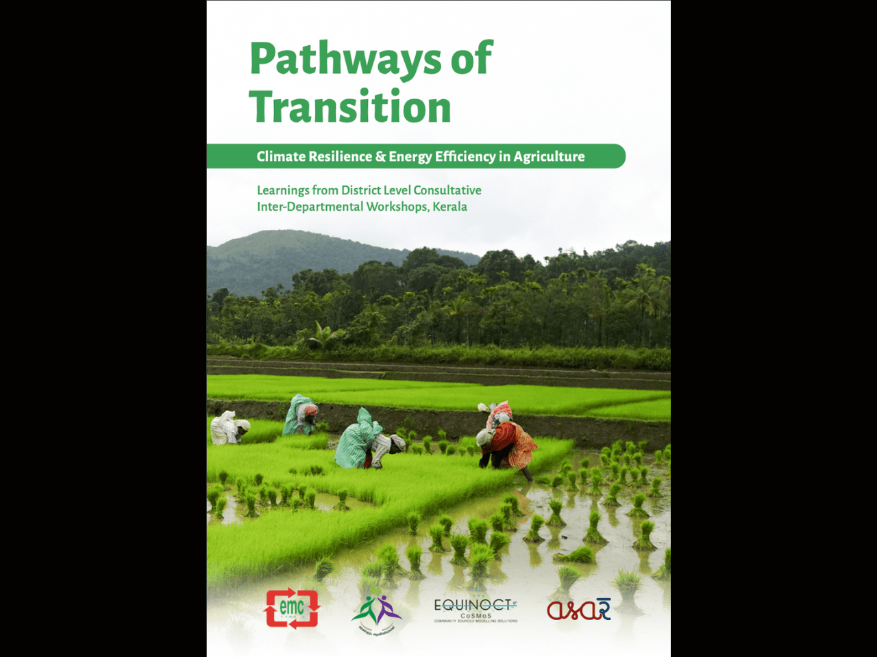 Pathways of Transition: Climate Resilience and Energy Efficiency in Agriculture (CREEA) – Learnings from District-Level Consultative Interdepartmental Workshops, Kerala