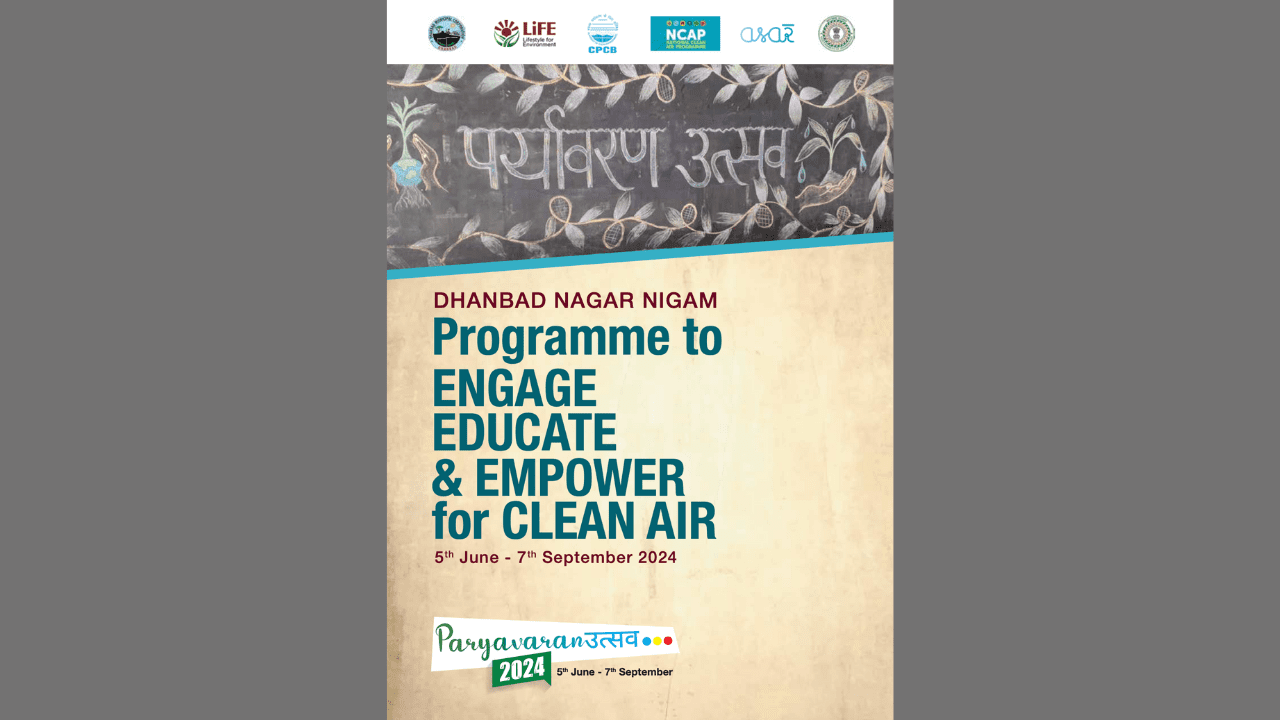Paryavaran Utsav 2024: Dhanbad’s 90-Day Clean Air Engagement Programme Report