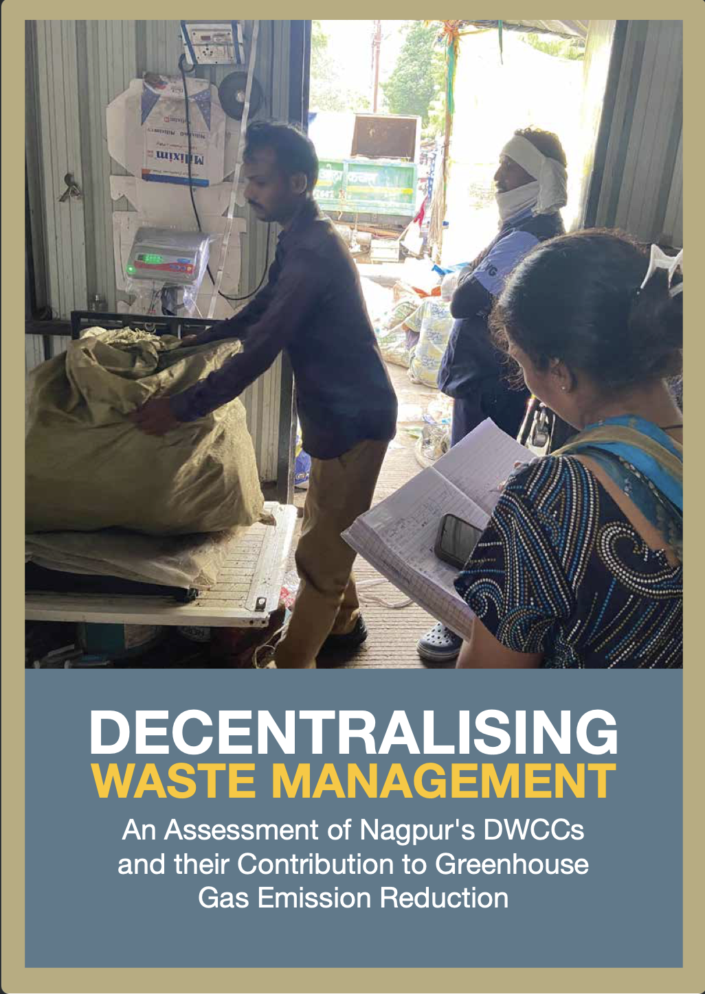 Decentralising Waste Management in Nagpur: Assessing the Climate Impact of Dry Waste Collection Centres